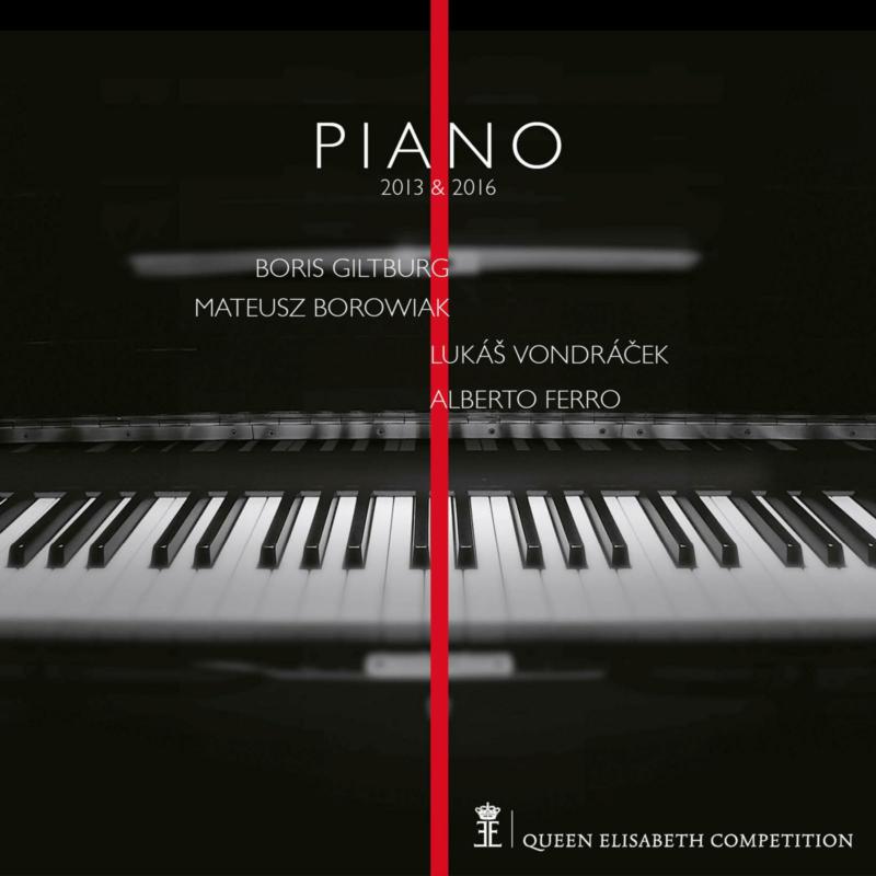 Boris Giltburg; Mateusz Borowiak; Lukas Vondracek; Alberto Ferro - Queen Elisabeth Competition: Piano 2013 & 2016 - QECDUO21