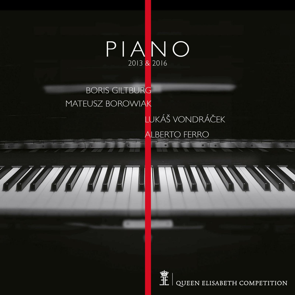 Boris Giltburg; Mateusz Borowiak; Lukas Vondracek; Alberto Ferro - Queen Elisabeth Competition: Piano 2013 & 2016 - QECDUO21