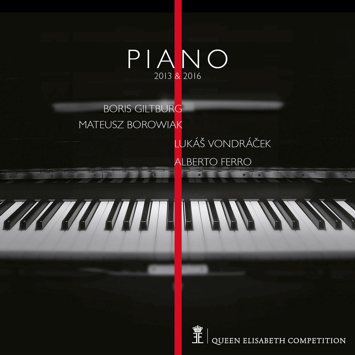 Boris Giltburg; Mateusz Borowiak; Lukas Vondracek; Alberto Ferro - Queen Elisabeth Competition: Piano 2013 & 2016 - QECDUO21