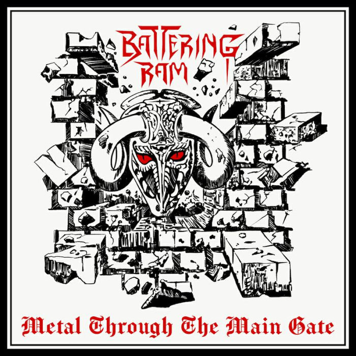 Battering Ram - Metal Through The Metal Gate
