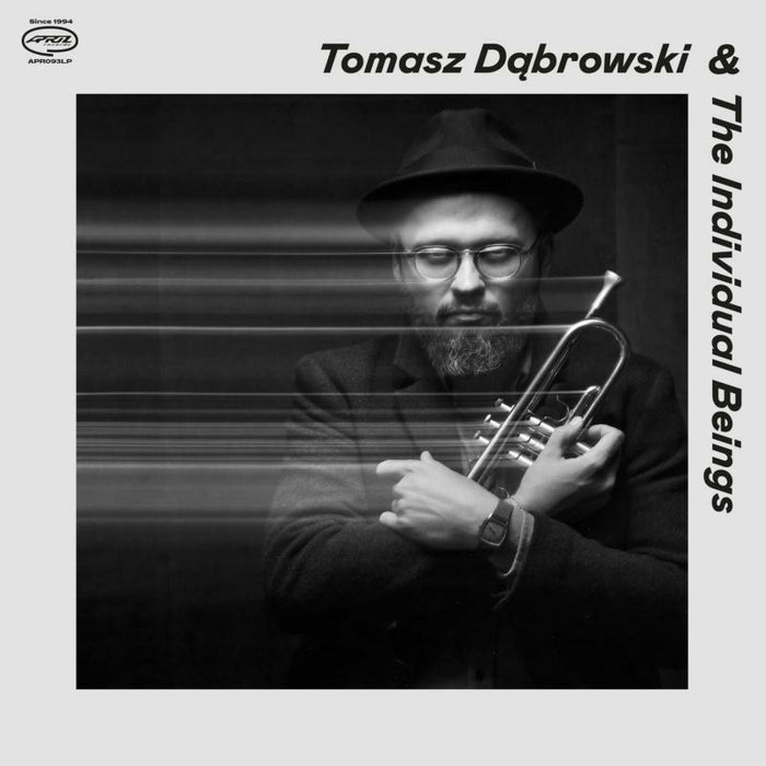 Tomasz Dabrowski  & The Individual Beings - Tomasz Dabrowski & The Individual Beings - APR093LP