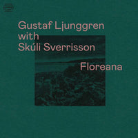 Gustaf Ljunggren With Skuli Sverrisson - Floreana - APR096LP