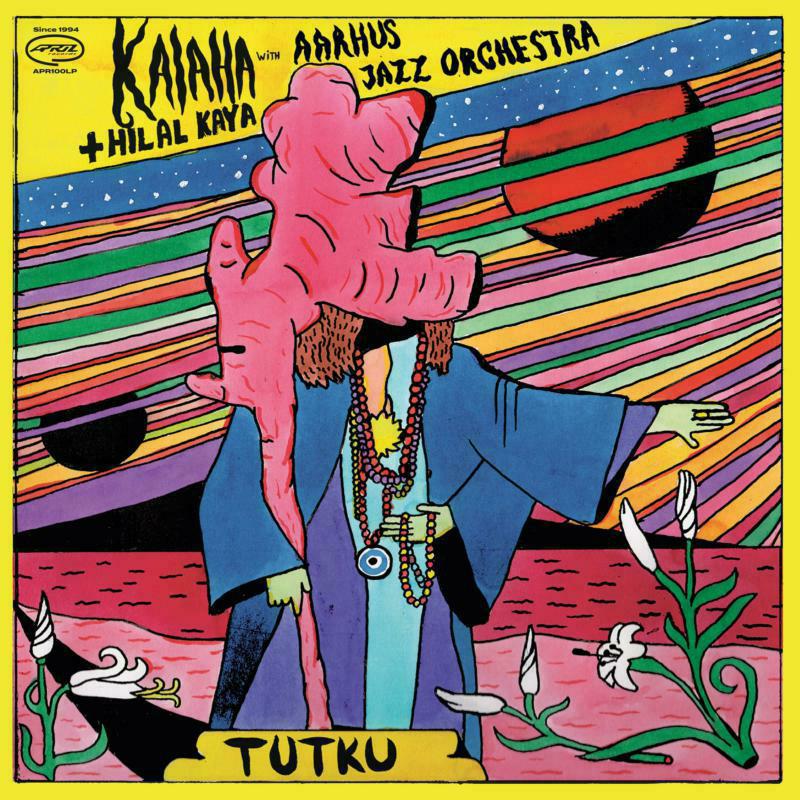 Kalaha And Hilal Kaya With Aarhus Jazz Orchestra - Tutku - APR100LP