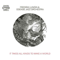 Fredrik Lundin & Odense Jazz Orchestra - It Takes All Kinds To Make A World - APR106LP