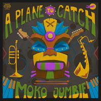 A Plane To Catch - Moko Jumbie - APR108CD