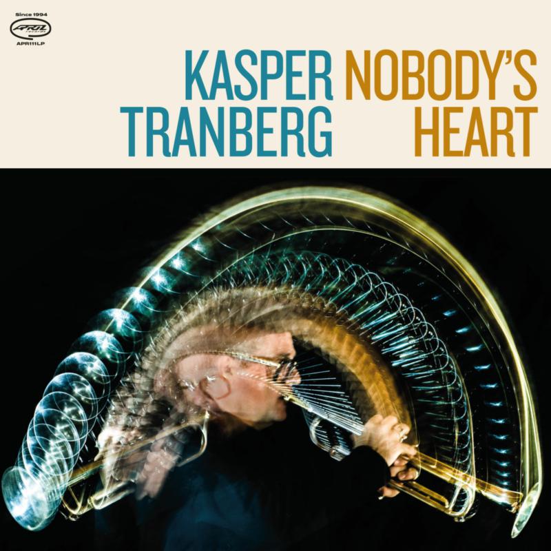 Tranberg,Kasper - Nobody's Heart - APR111LP