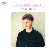 Rasmus Oppenhagen Krogh - Until Then - APR113CD