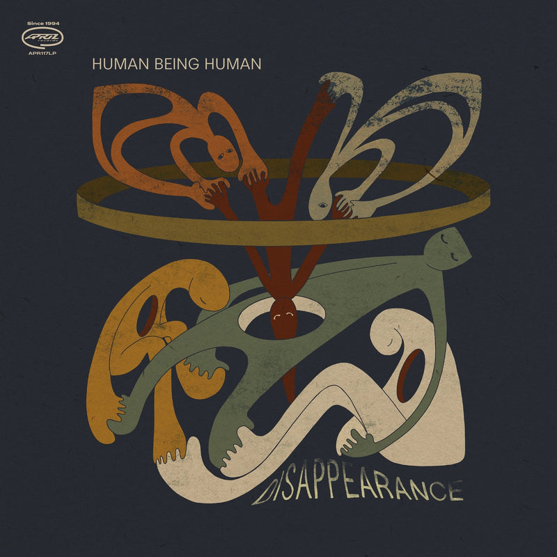 Human Being Human - Disappearance - APR117LP