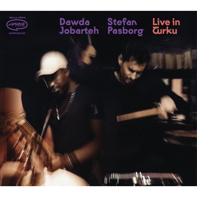 Dawda Jobarteh/ Stefan Pasborg - Live In Turku - APR125CD