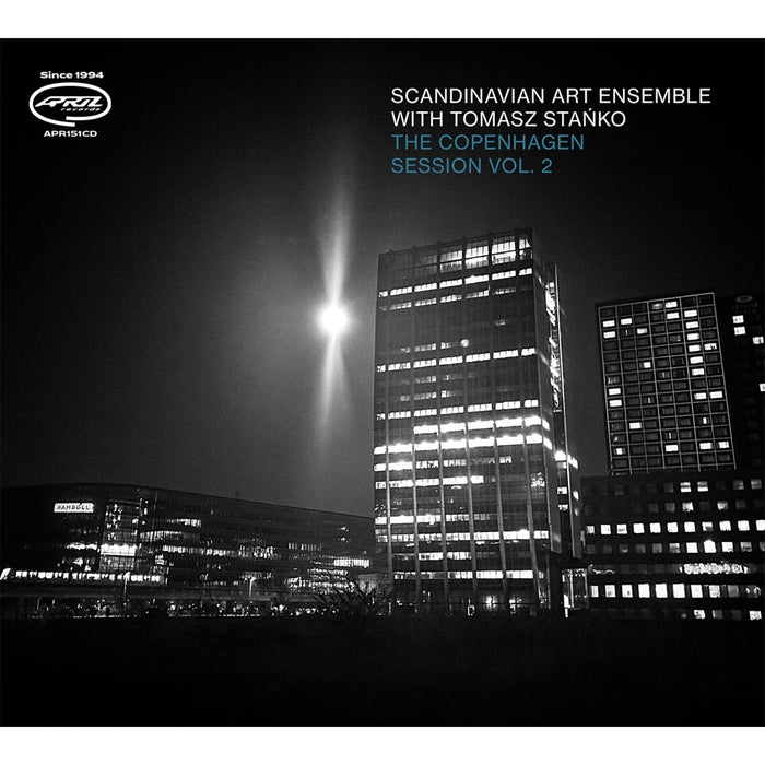 Scandinavian Art Ensemble With Tomasz Stanko - The Copenhagen Session Vol. 2 - APR151CD