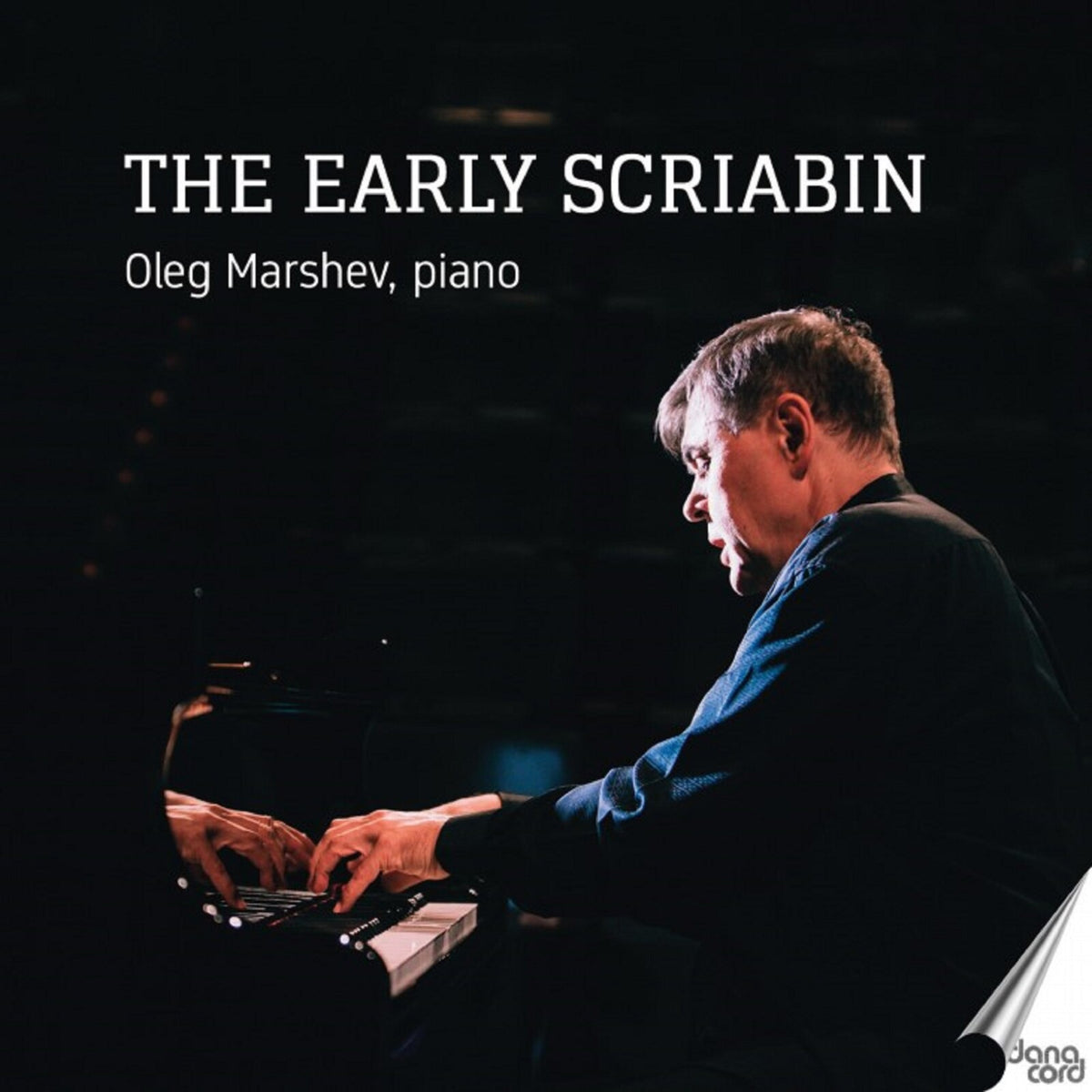 Oleg Marshev - The Early Scriabin - DACOCD1000
