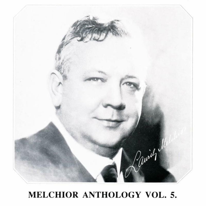 Lauritz Melchior - Richard Wagner: Melchior Anthology, Vol. 5 - DACOCD319-321