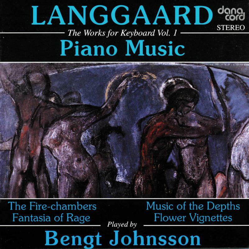 Bengt Johnsson - Rued Langgaard: Works For Keyboard, Vol. 1 - DACOCD369