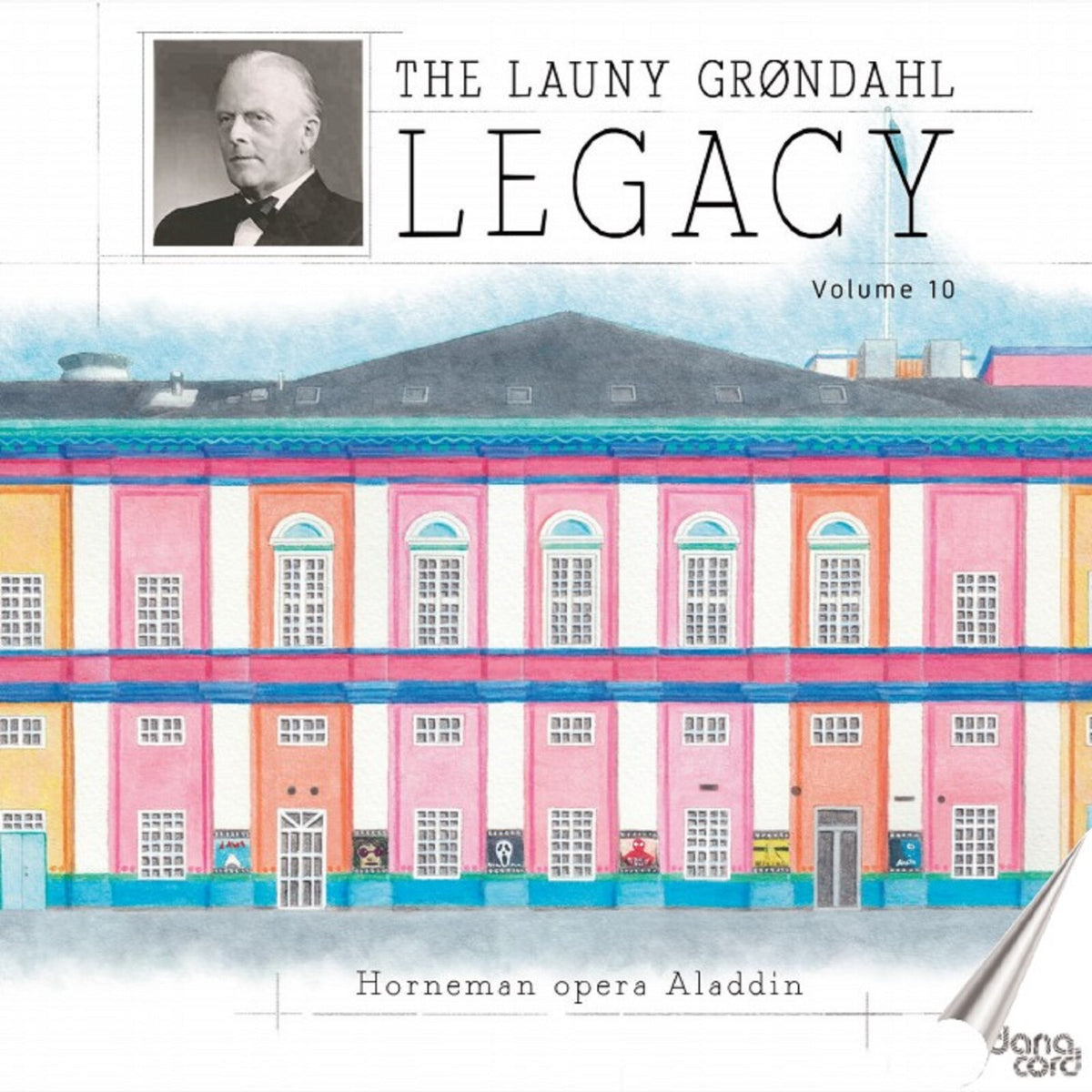 Paul Bjerregaard; Einar Norby; Volmer Holboll; Holger Norgaard; Holger Byrding; Georg Leicht; Else Brems; Ruth Guldbaek; Thyge Thygesen; Danish Radio Choir; Danish Radio Symphony Orchestra; Launy Grondahl - The Launy Grondahl Legacy, Vol. 10 - DACOCD890