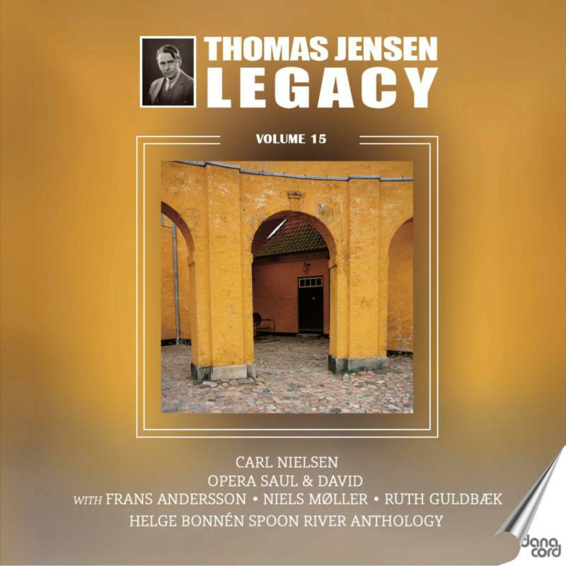 Danish Radio Symphony Orchestra; Danish Radio Choir; Tudlik Johansen, Christen Moller, Elith Pio; Thomas Jensen - Thomas Jensen Legacy, Vol. 15 - DACOCD925