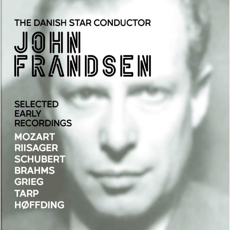 The Royal Danish Orchestra, The State Broadcast Orchestra, John Frandsen - The Danish Star Conductor John Frandsen - DACOCD940