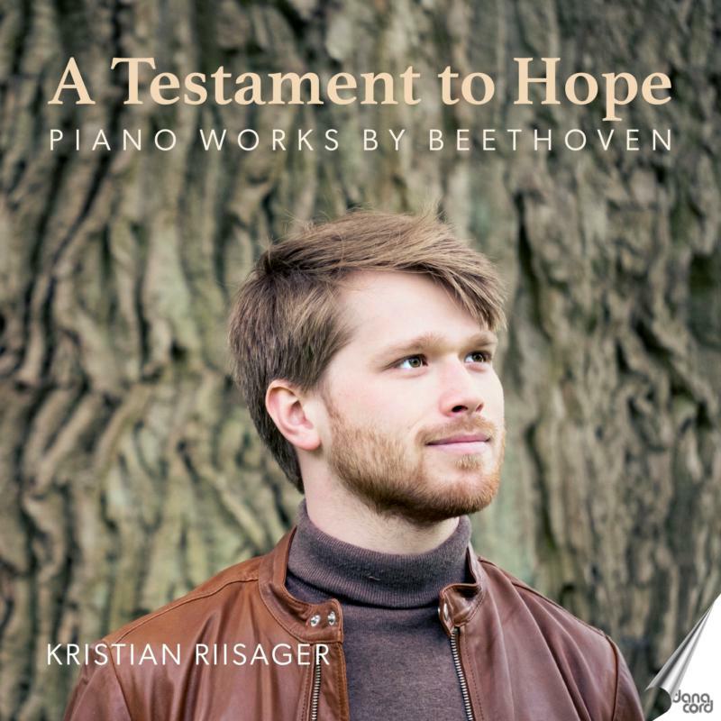 Kristian Riisager - BEETHOVEN: TESTAMENT TO HOPE - DACOCD948