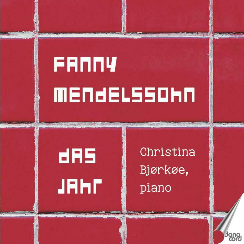 CHRISTINA BJORKOE - MENDELSSOHN:DAS JAHR - DACOCD957