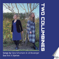 Nina Bols Lundgren; Christina Bjørkøe - Clara Schumann; Lili Boulanger: Two Columbines - DACOCD959
