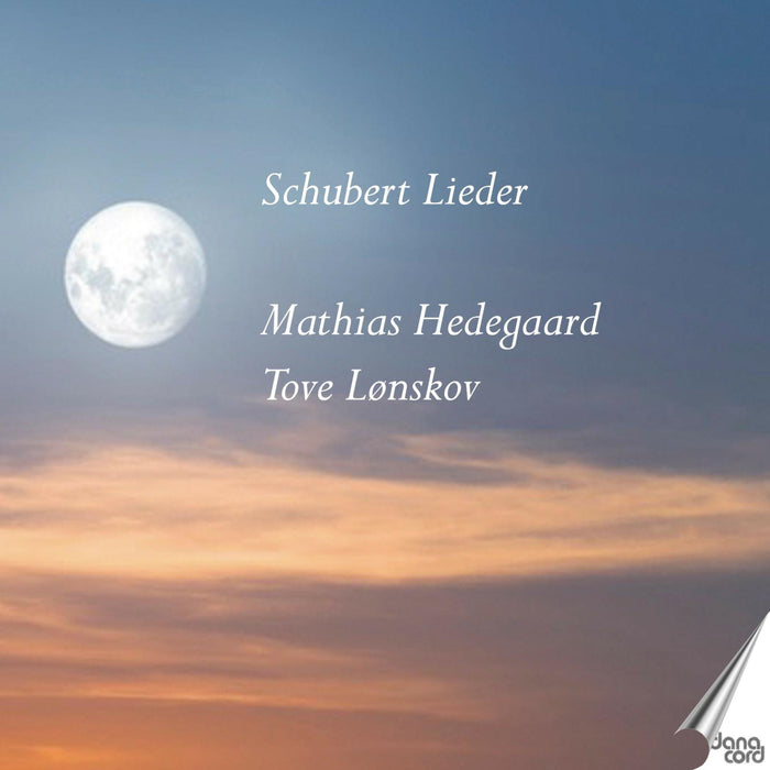 Mathias Hedegaard; Tove Lonskov - Schubert Lieder - DACOCD961