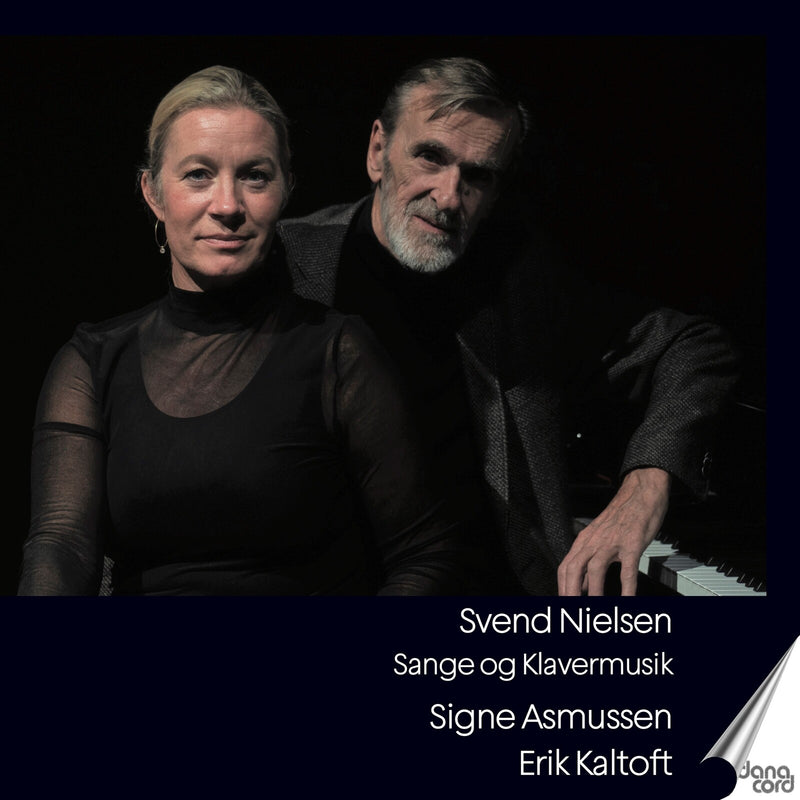 Signe Asmussen; Erik Kaltoft - Svend Nielsen: Songs and Piano Music - DACOCD970