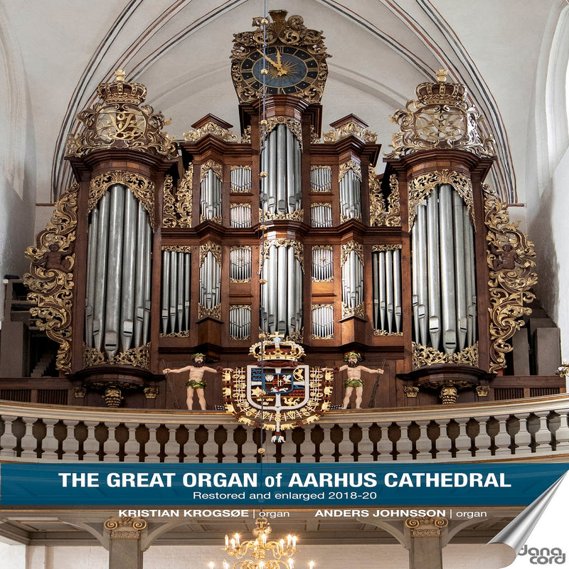 Kristian Krogsoe; Anders Johnsson - The Great Organ of Aarhus Cathedral - DACOCD971-972