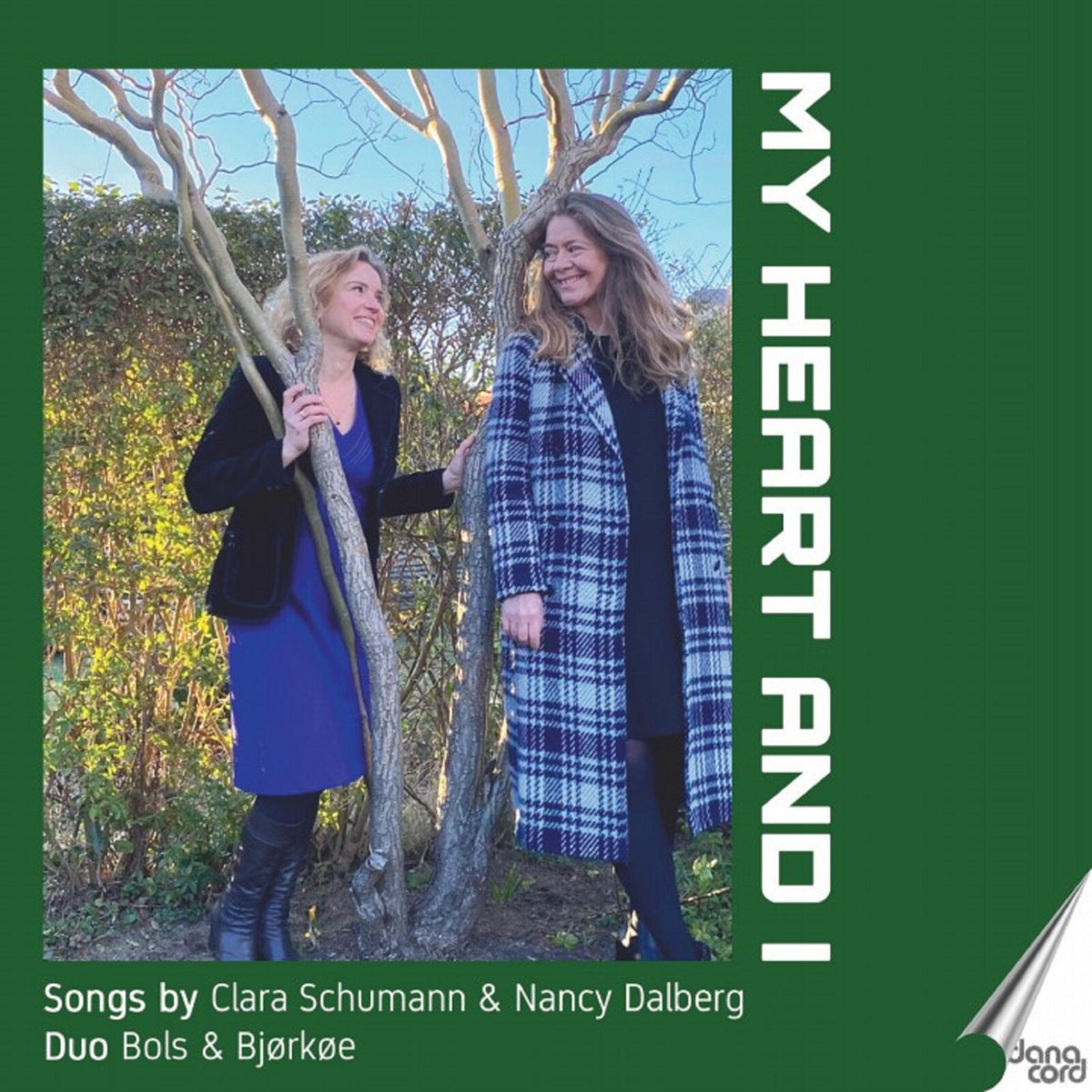 Nina Bols Lundgren; Christina Bjorkoe - My Heart and I - Songs by Clara Schumann & Nancy Dalberg - DACOCD996