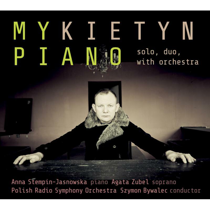 Jasnowska:Zubel:Bywalec - Kietyn: My Piano - ACD194-2