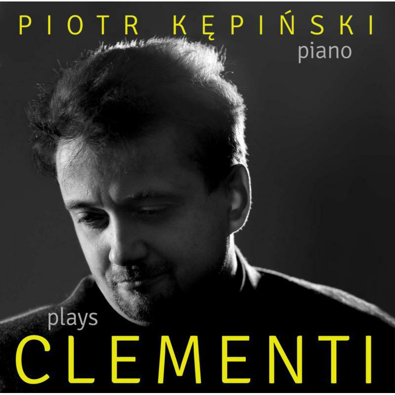 Piotr Kepinski - Kepinski Plays Clementi - ACD199-2