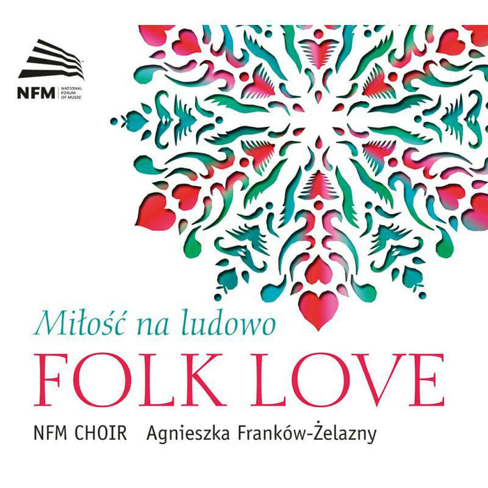 National Forum Of Music Choir - Folk Love - ACD213