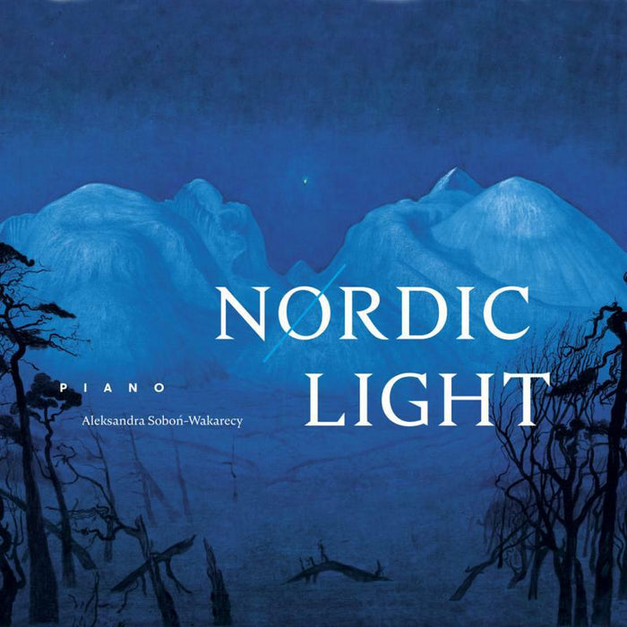 Aleksandra Sobon-Wakarecy - Nordic Light - ACD267