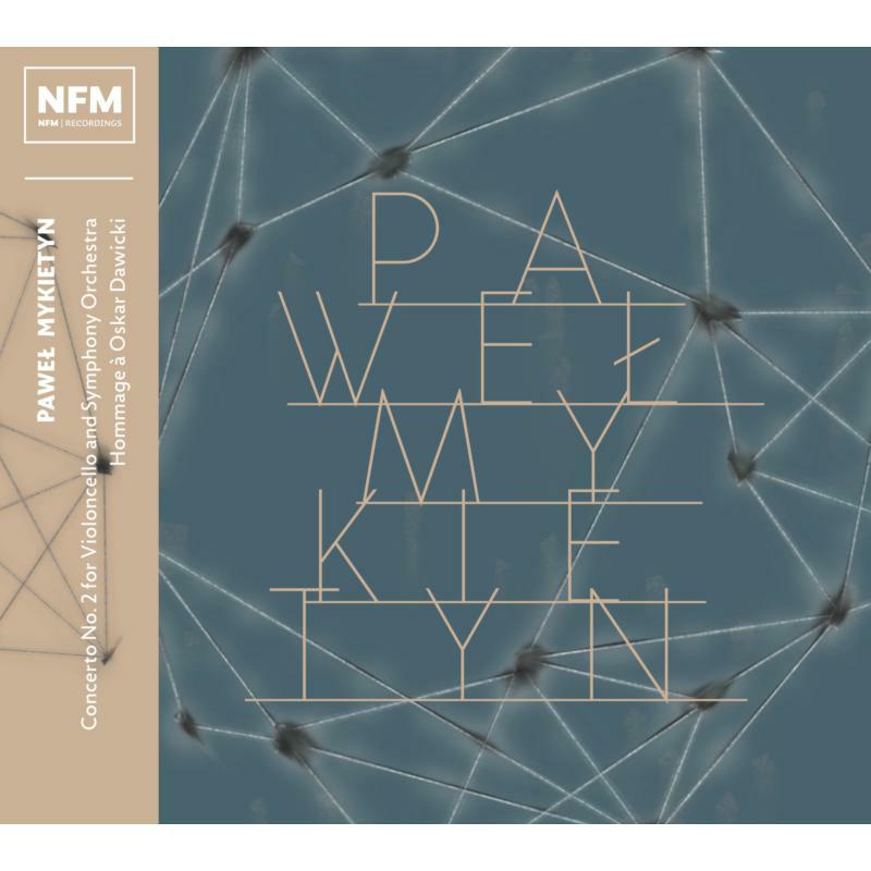 Various - Pawe? Mykietyn: Cello Concerto No. 2, Hommage for Oskar Dawicki - ACD281