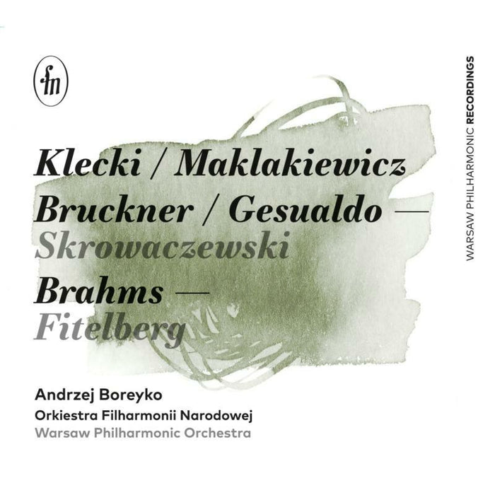 Warsaw Phil/Boreyko - Paul Kletzki, Jan Adam Maklakiewicz, Anton Bruckner, Carlo Gesualdo da Venosa, Johannes Brahms: Orchestral Works - ACD287
