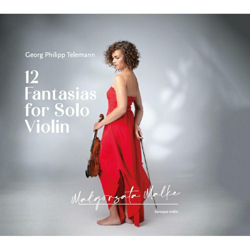 Malgorzata Malke - Georg Philipp Telemann: 12 Fantasias for Solo Violin - ACD297