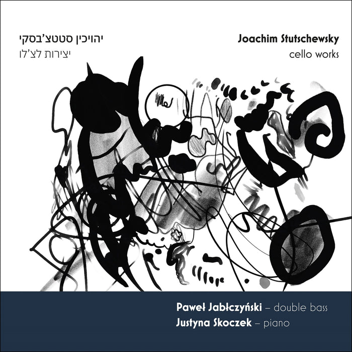 Pawel Jablczynski; Justyna Skoczek - Joachim Stutchewsky: Cello Works - ACD323
