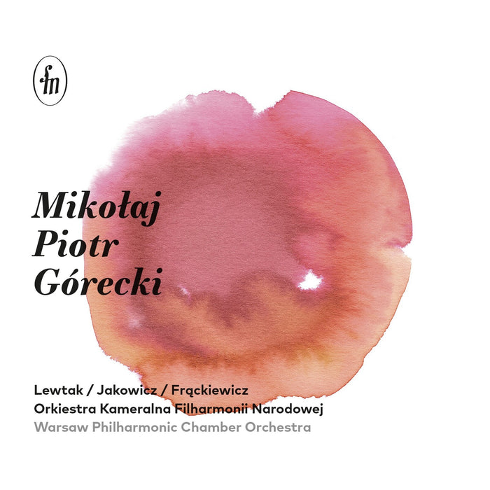 Warsaw Philharmonic Chamber Orchestra; Jakub Jakowicz; Maciej Frackiewicz; Jan Lewtak - Mikolaj Piotr Gorecki - ACD324