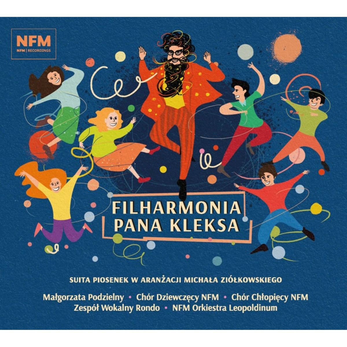 Chor Dziewczecy NFM; Chor Chlopiecy NFM; Zespol Wokalny Rondo; NFM Orkiestra Leopoldinum; Malgorzata Podzielny - Mr Kleks' Philharmonic - ACD327