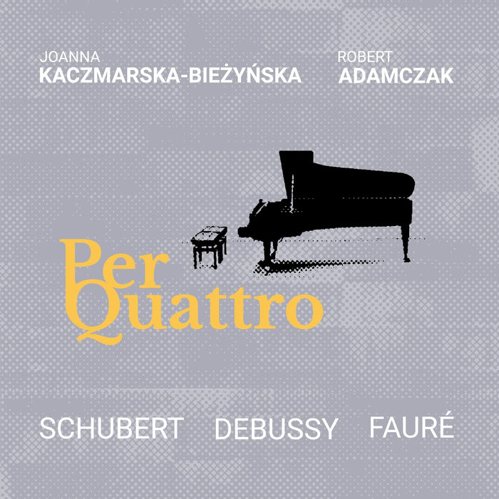 Joanna Kaczmarska-Biezynska; Robert Adamczak - Per Quattro - ACD334