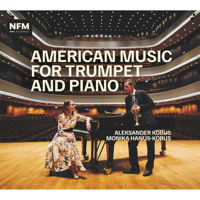 Aleksander Kobus; Monika Hanus-Kobus; Eloy Panizo Padron - American Music for Trumpet and Piano - ACD342