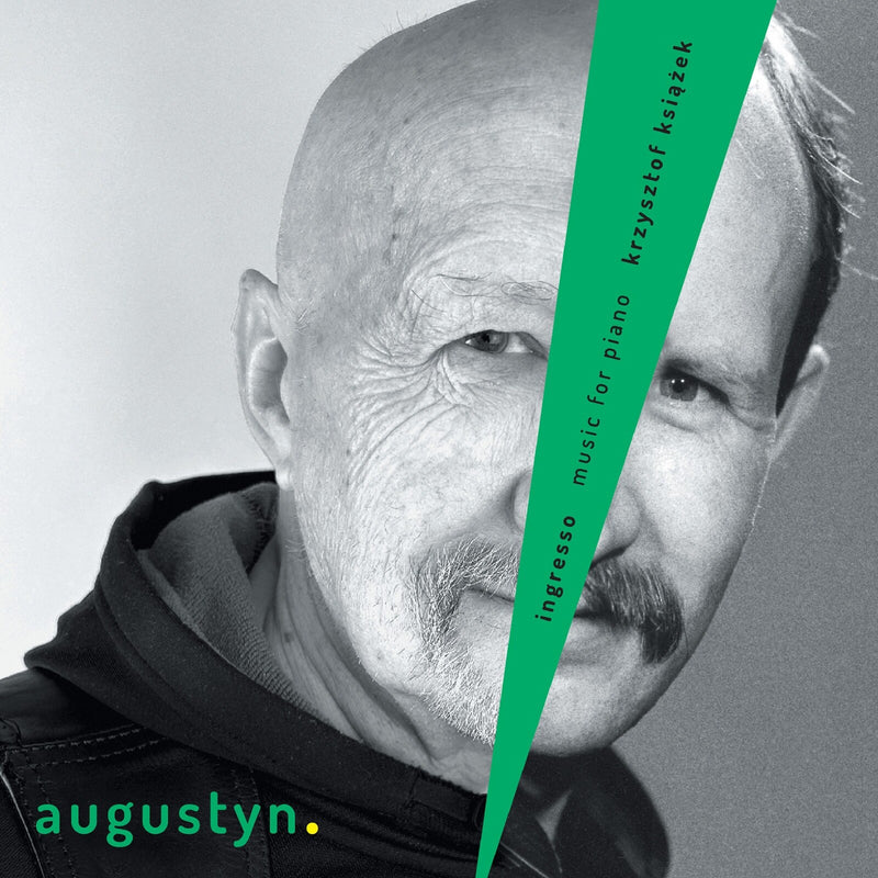 Krzysztof Ksiazek - Augustyn: Ingresso - Music for Piano - ACD345