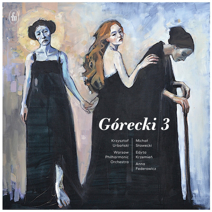 Warsaw Philharmonic Orchestra; Michal Slawecki; Edyta Krzemien; Anna Federowicz; Krzysztof Urbanski - Gorecki 3 - ACD351