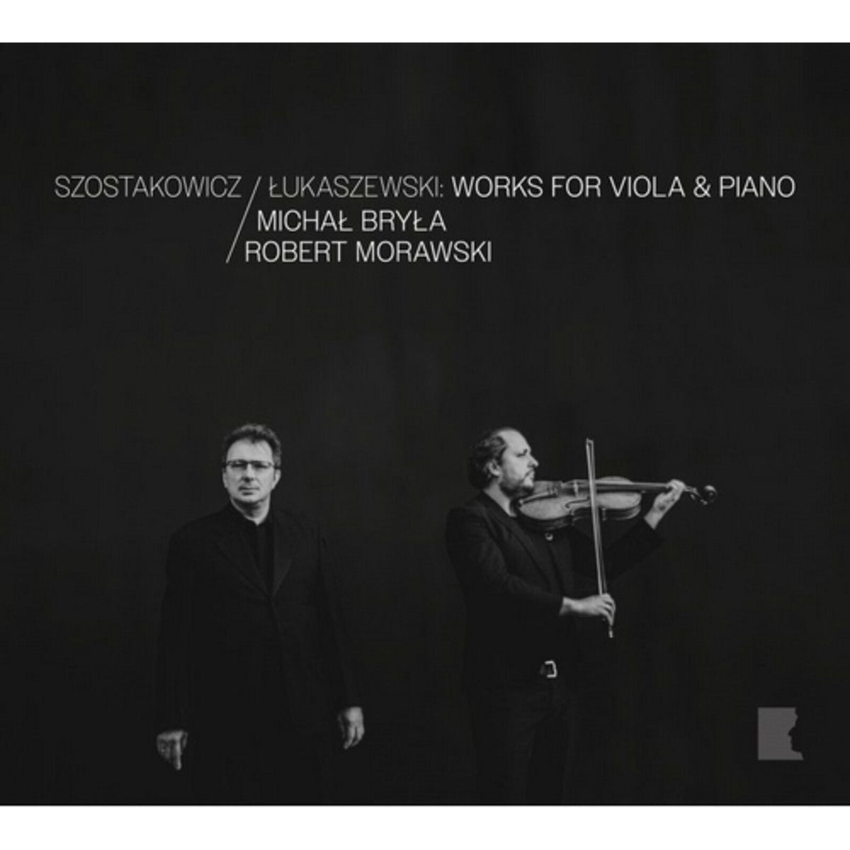 Michal Bryla; Robert Morawski - Dmitri Shostakovich; Pawel Lukaszewski: Works for Viola and Piano - UMFCCD224