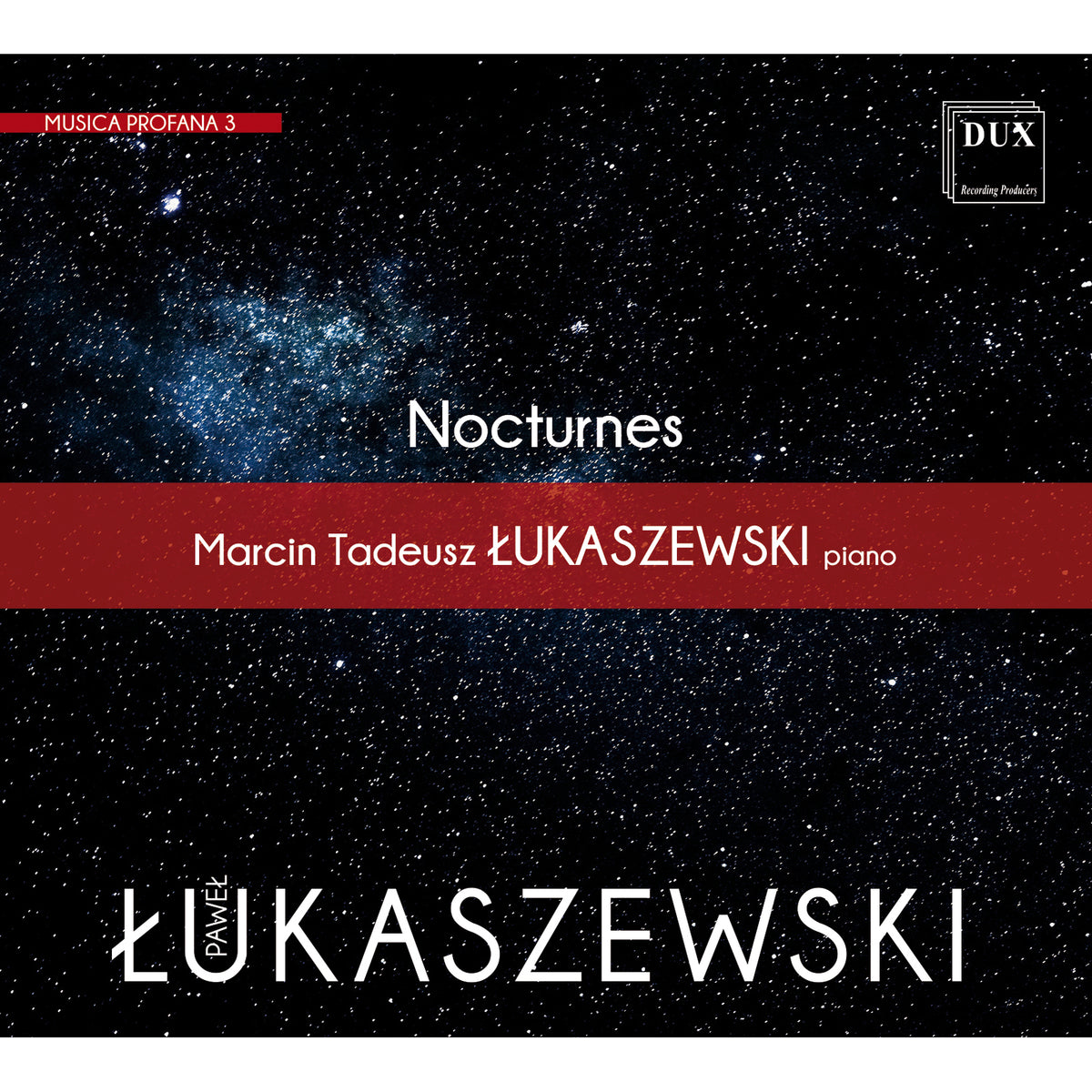 Marcin Tadeusz Lukaszewski - Pawel Lukaszewski: Musica Profana 3 - DUX1982