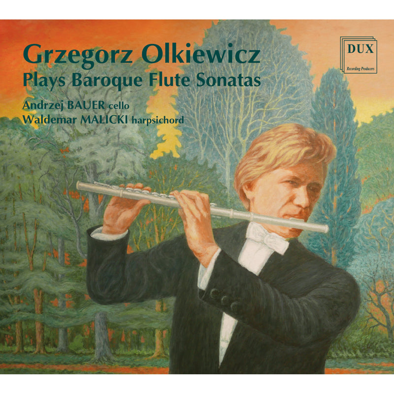 Grzegorz Olkiewicz - Grzegorz Olkiewicz plays Baroque Flute Sonatas - DUX1990