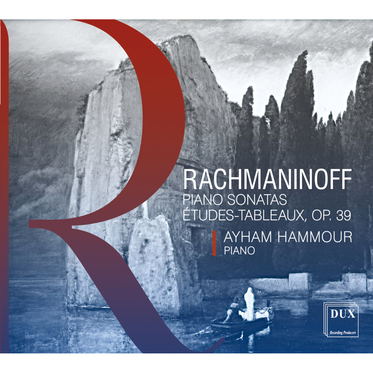 Ayham Hammour - Rachmaninoff: Piano Sonatas Nos. 1 and 2 & Etudes-Tableaux Op. 39 - DUX2017-18