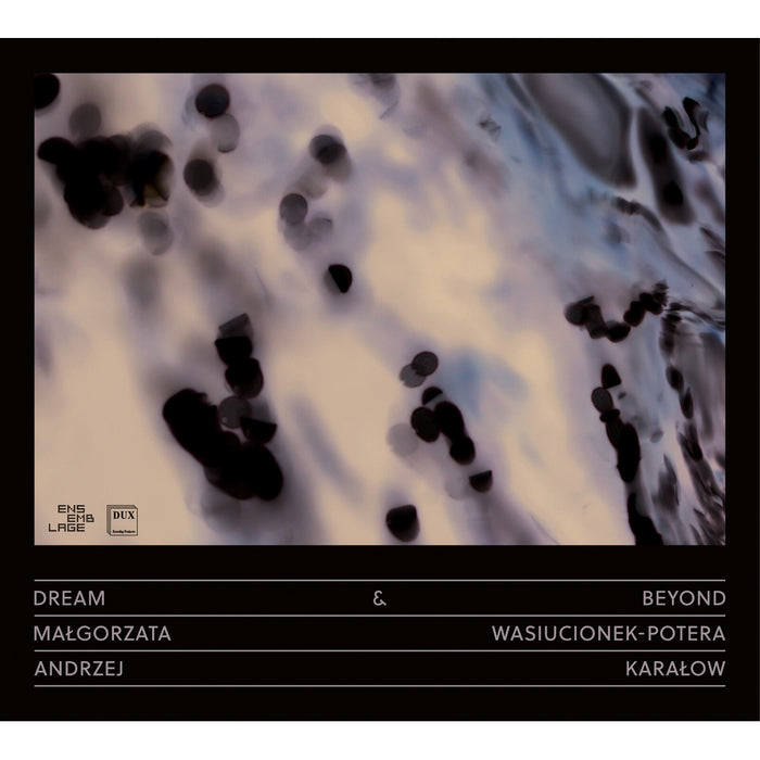Malgorzata Wasiucionek-Potera; Andrzej Karalow - Dream & Beyond - DUX2250