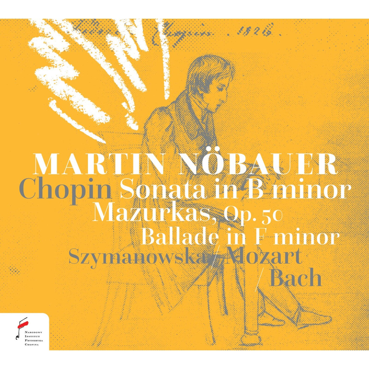 Martin Nobauer - Chopin Sonata in B minor - NIFCCD665