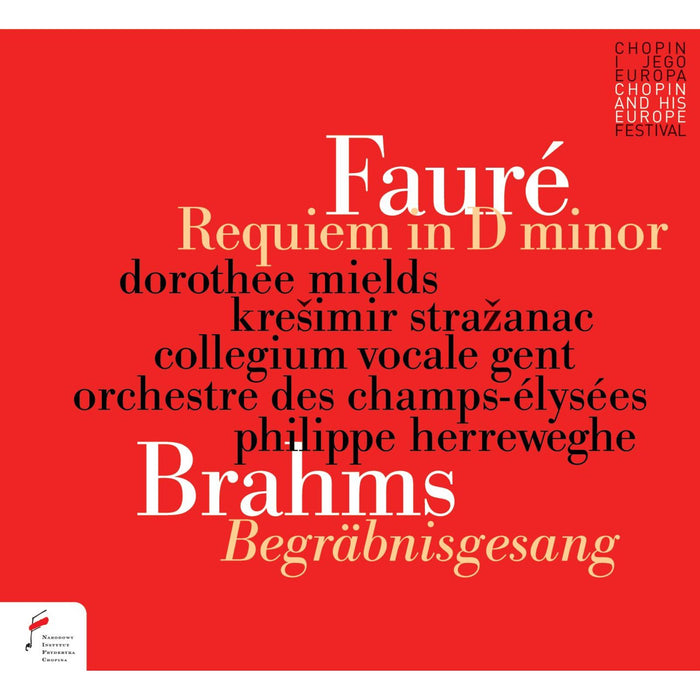 Philippe Herreweghe, Orchestre des Champs-Elysees, Dorothee Mields, Kresimir Strazanac, Collegium Vocale Gent - Faure: Requiem in D minor & Brahms Begrabnisgesang - NIFCCD151