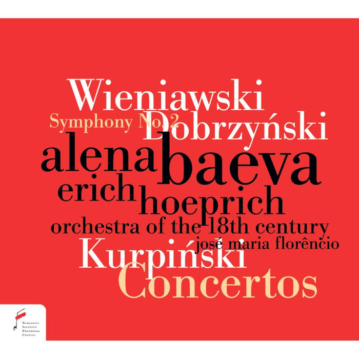 Wieniawski: Violin Concerto No. 2, Kurpinski: Clarinet Concerto & Dobrzynski: Symphony No. 2 and Ouverture de Concert