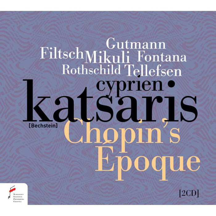 Cyprien Katsaris - Chopins Epoque: Piano Works by Gutmann, Filtsch, Mikuli, Fontan, Rothschild & Tellefsen - NIFCCD137-138